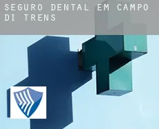 Seguro dental em  Campo di Trens
