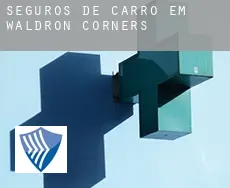 Seguros de carro em  Waldron Corners
