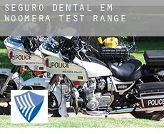 Seguro dental em  Woomera Test Range