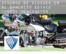 Seguros de aluguer em Mi Ranchito Estate