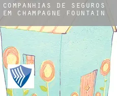 Companhias de seguros em  Champagne Fountain