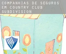 Companhias de seguros em  Country Club Subdivision