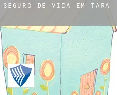 Seguro de vida em  Tara