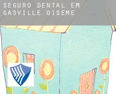 Seguro dental em  Gasville-Oisème