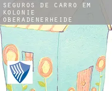 Seguros de carro em  Kolonie Oberadenerheide