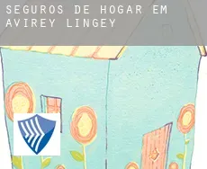 Seguros de hogar em  Avirey-Lingey