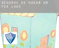 Seguros de hogar em  Fox Lake
