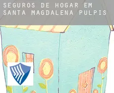 Seguros de hogar em  Santa Magdalena de Pulpis