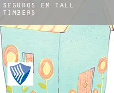 Seguros em  Tall Timbers