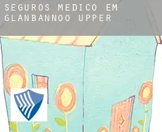 Seguros médico em  Glanbannoo Upper