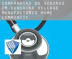 Companhias de seguros em  Sunshine Village Manufactured Home Community