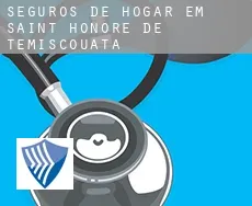 Seguros de hogar em  Saint-Honoré-de-Témiscouata